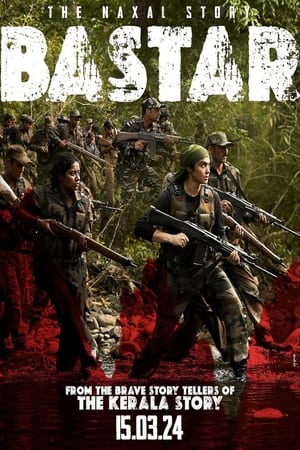 Bastar: The Naxal Story 2024 Hindi HDRip 720p – 480p – 1080p