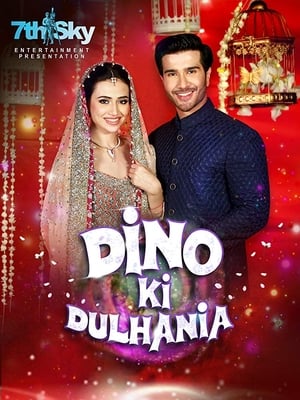 Dino Ki Dulhaniya (2018) Movie 480p HDRip - [300MB]